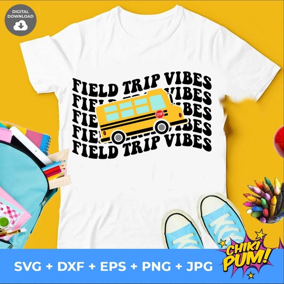 Field Trip Vibes Svg Field Day Svg School Game Day Svg Fun Etsy
