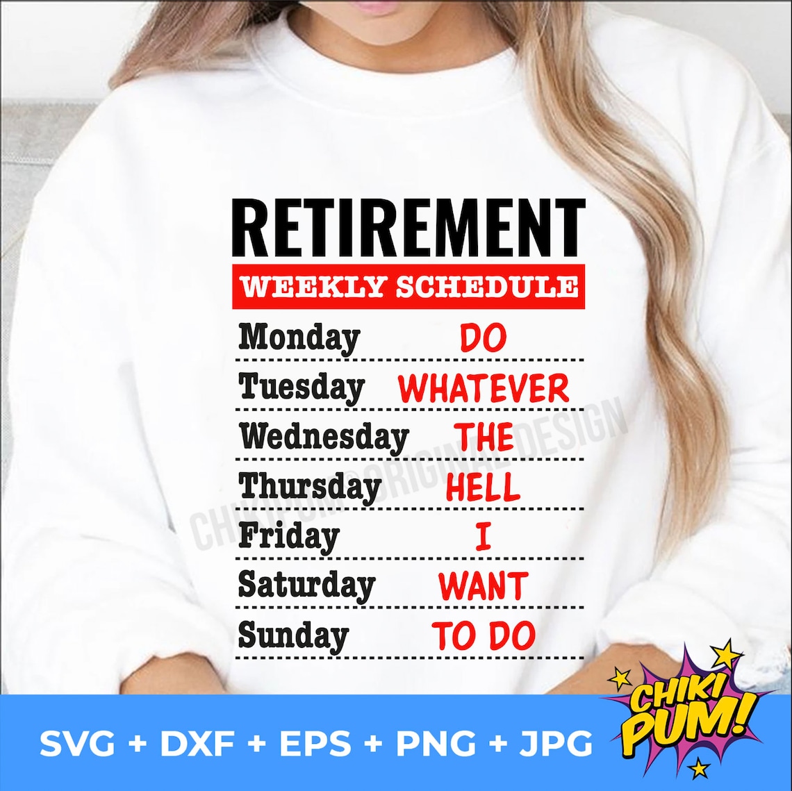 Retirement Weekly Schedule Funny Retirement Gift Retirement - Etsy