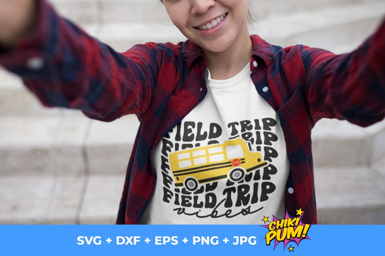 Field Trip Vibes Svg Field Day Svg School Bus Svg Fun Day Etsy