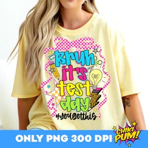 Bruh its Test Day Png, Test Day Teacher Shirt, STAAR Test DayRock the Test Png, State Testing Png, You Got This, Dont Stress Do Your Best