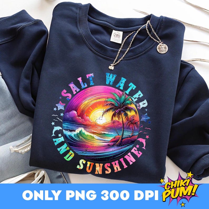 Salt Water And Sun Shine Png, Sublimation Design, Neon Summer Png, Retro Beach, Tropical Png, T-Shirt Design, Instant Download Png, DTF PNG