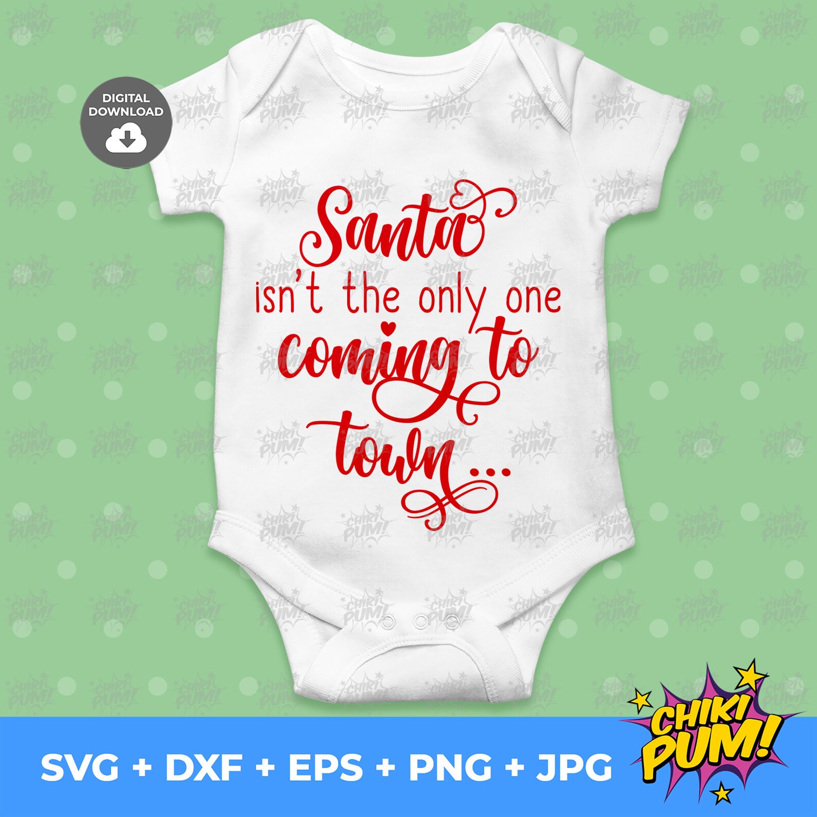 Santa Isn't the Only One Coming to Town SVG Baby - Etsy