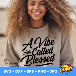 A Vibe namens Blessed, Black Pride svg, Blessed svg, Cricut-Datei