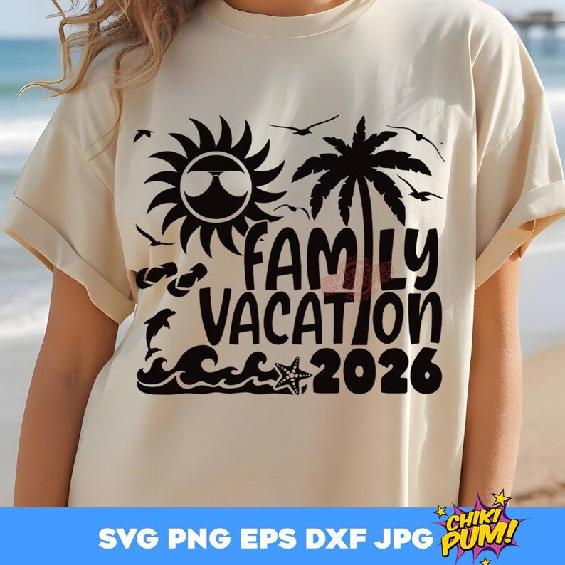 Family Vacation 2026 SVG PNG: Beach Trip Design Cut Files Cricut ...
