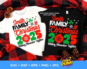 Christmas 2025 Family shirt SVG, Christmas 2025 SVG, Making Memories together, Christmas family shirt, Matching family