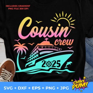 Cousin Cruise 2025 SVG, Cousin Crew SVG, Viagem de primos 2025, Camisa de primos PNG, Férias de primos 2025 Svg Png