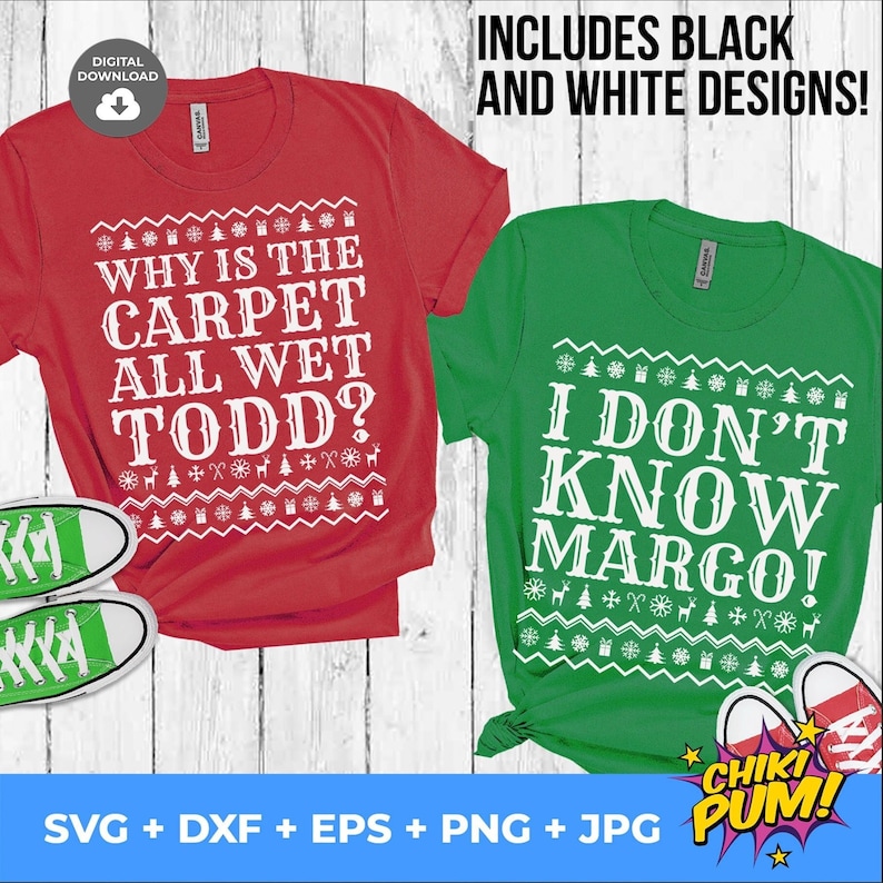 Why is the Carpet All Wet Todd I Don't Know Margo Svg Etsy