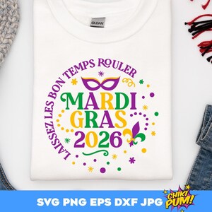 Mardi Gras 2026 SVG, Mardi Gras SVG, Laissez les bons, Mardi gras shirt SVG, Mardi gras cut files, Glitter Mardi Gras