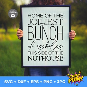 Home of the Jolliest Bunch SVG, Christmas Vacation Svg, Clark Griswold ...
