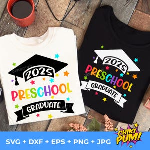 Graduado de preescolar 2025 SVG, Graduado de preescolar 2025 PNG, Camiseta de graduación de preescolar 2025, Graduado de preescolar 2025 SVG
