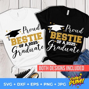 Orgulloso mejor amigo de un graduado de 2025 SVG, diseño de camiseta PNG Orgulloso mejor amigo, Graduación 2025 SVG, Clase de 2025 archivos de corte svg