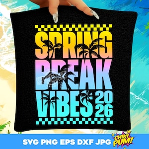 Spring Break Vibes 2026 SVG PNG: Retro Checkered Vacation Design (Digital Download)