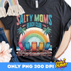 Salty Moms Beach Club Png, Trendy Summer Vibes Png, Retro Aesthetic Beach Shirt Design, Beach Girl, Funny Mama, Hot Mama, Beach Chairs Png