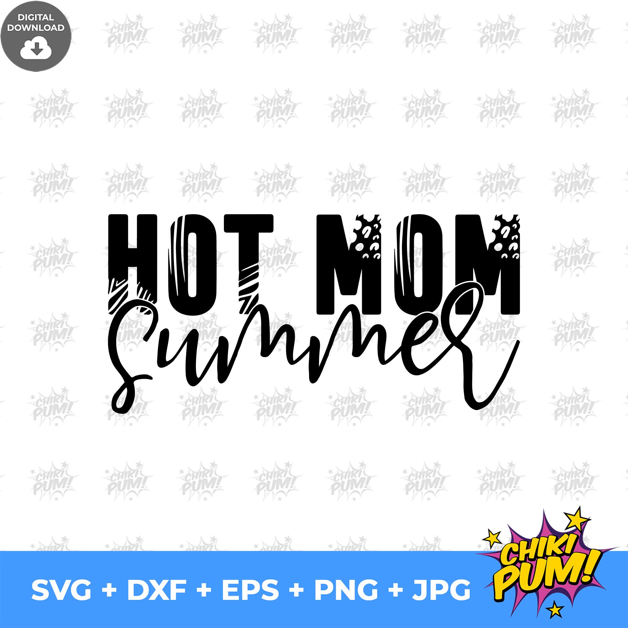 Hot Mom Summer Svg Hot Girl Summer Svg Design Download | Etsy
