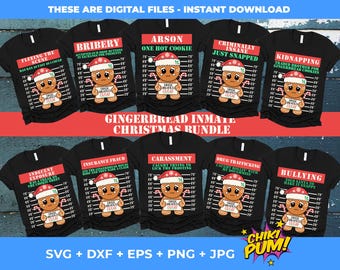 May include: A set of 10 digital files for creating gingerbread inmate Christmas shirts. Each design features a gingerbread person with a different crime and a funny caption. The designs are in black, red, and white.