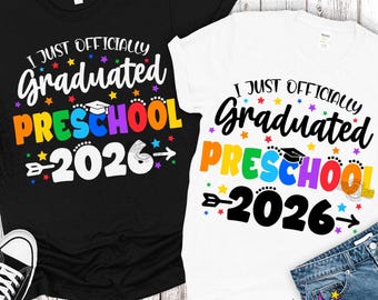 Me acabo de graduar oficialmente del preescolar 2026 SVG PNG, Camiseta de graduación de preescolar para niños, Diseño de graduación de preescolar, Último día de clases Archivo Cricut