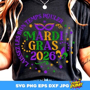 Mardi Gras 2026 SVG, Mardi Gras SVG, Laissez les bons, Mardi gras shirt SVG, Mardi gras cut files, Glitter Mardi Gras