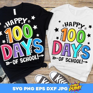 Happy 100 days of School T-shirt SVG, 100 days of School PNG, 100 days shirt svg cut files & PNG sublimation dtf