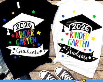 2026 Kindergarten Graduate SVG PNG T-Shirt Design Cut Files Cricut (Digital Download)