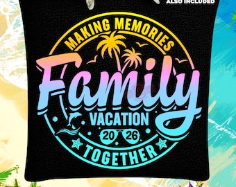 Family Vacation 2026 SVG, Family Vacation Shirt SVG Png, Making Memories Together, Family Vacay 2026 SVG Png