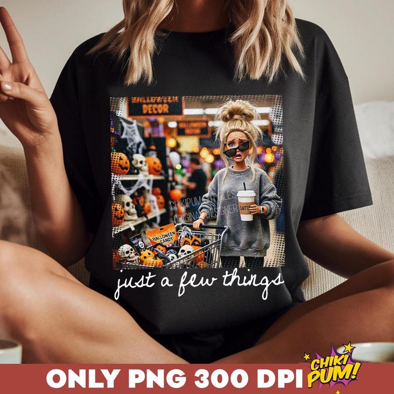 Just a Few Things Png, Retro Doll Face Meme Sublimation Design, Trendy Halloween Shirt Design, Funny Fall Png (Digital Download)