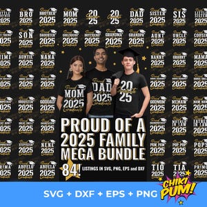Proud Graduate Family 2025 SVG Bundle  Senior Family Svg Graduation SVG Bundle  Proud Senior SVG Class of 2025 Png 84 family members bundle