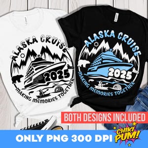 Alaska Cruise 2025 Family Vacation T-Shirt Design: SVG, PNG Cut Files (Digital Download)