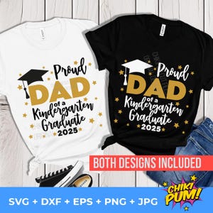 Pai orgulhoso de um graduado do jardim de infância de 2025 SVG, Pai orgulhoso PNG, Pai orgulhoso Kinder Grad, Arquivos de corte de graduação 2025, Camisa de graduação SVG