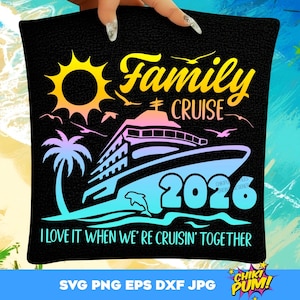 Family Cruise 2026 SVG, Family Cruise SVG, Cruise 2026 SVG, Family cruise shirts 2026 - Gradient Png 300 dpi included