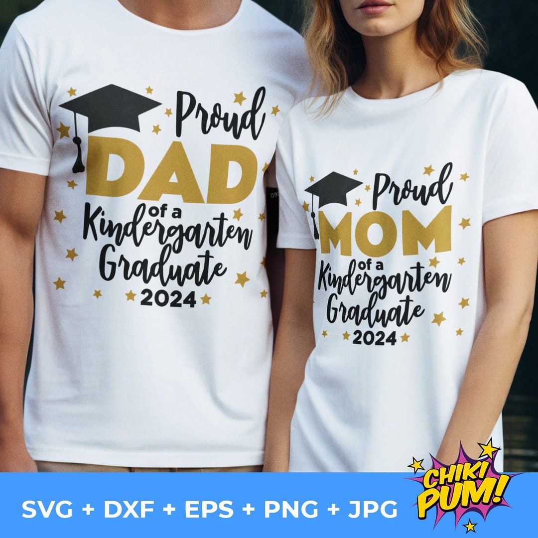 Proud Mom and Dad of a 2024 Kindergarten Graduate SVG, Proud Mom Svg ...