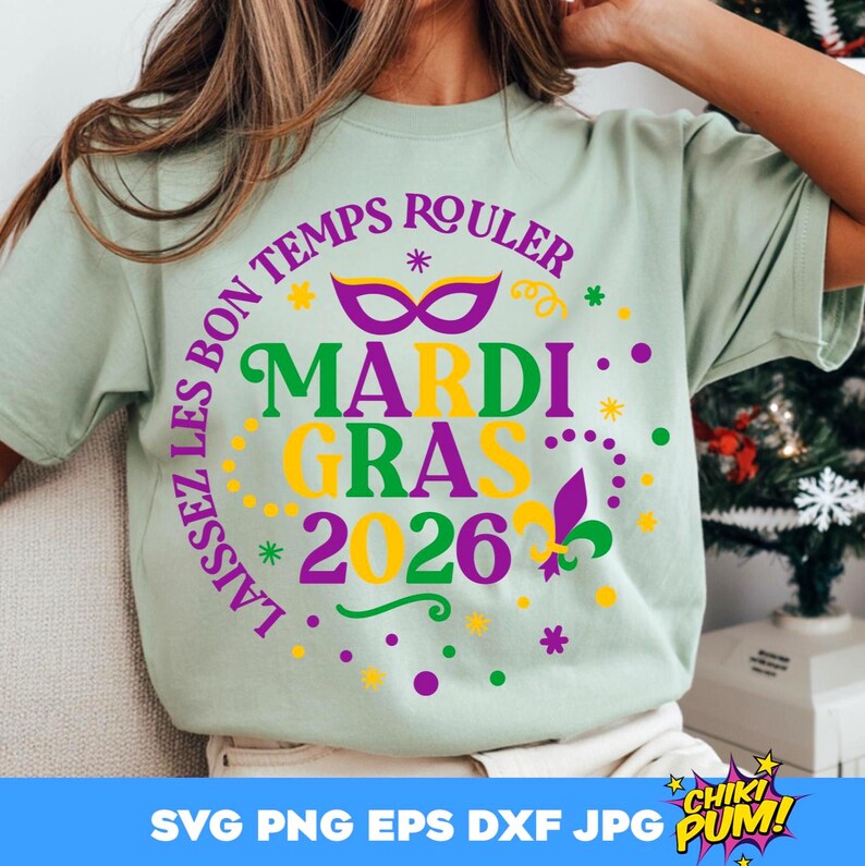 Mardi Gras 2026 SVG, Mardi Gras SVG, Laissez les bons, Mardi gras shirt SVG, Mardi gras cut files, Glitter Mardi Gras