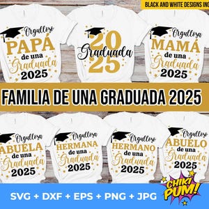 Família Orgullosa de uma Graduada 2025 Svg, Graduação Espanhola Png, Desenhos De Camisas De Família De Graduados, Família Orgulhosa Svg Cricut, Sublimação Png