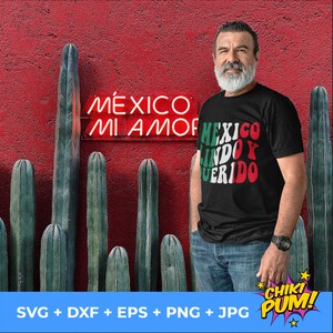 Mexico Lindo y Querido svg, png, jpg, eps, dxf, Mexico Independence SVG, Digital file, Instant Download
