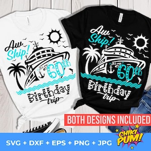 Aw Schiff, es ist meine 60. Geburtstagsreise SVG, Png, Geburtstagskreuzfahrt SVG, 60.Geburtstagsreise SVG, Geburtstags-T-Shirt Design
