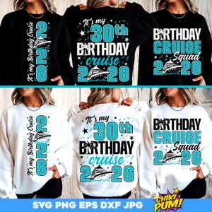 Può includere: Felpe e magliette a maniche lunghe bianche e nere con testo e grafica turchese. Le magliette presentano disegni di navi da crociera e le frasi "It's my Birthday Cruise 26", "It's my 30th Birthday Cruise 26" e "Birthday Cruise Squad 26".