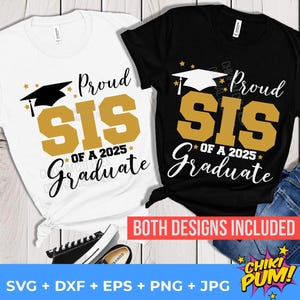 Fière soeur d'un svg diplômé de 2025, fichiers de coupe de remise des diplômes, promotion 2025, chemise diplômée sœur SVG, sublimation PNG et DTF