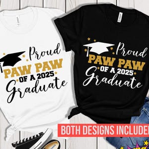Proud Paw Paw of a 2025 Graduate SVG, Paw Paw shirt afstuderen 2025 png, Proud Paw Paw svg-bestanden knippen, Paw Paw Graduate PNG sublimatie dtf