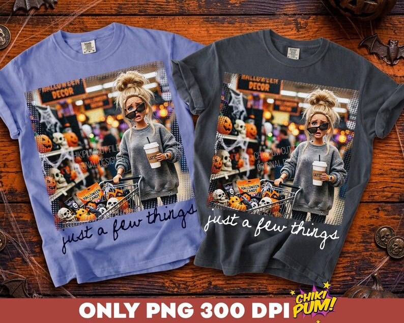 Just a Few Things Png, Retro Doll Face Meme Sublimation Design, Trendy Halloween Shirt Design, Funny Fall Png (Digital Download)