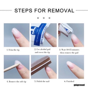 May include: A step-by-step guide for nail removal. The image shows six steps: trimming the tip, using an alcohol pad, waiting 10-15 minutes, removing the soft tip, polishing the nail, and the finished result. The text "STEPS FOR REMOVAL" is at the top.