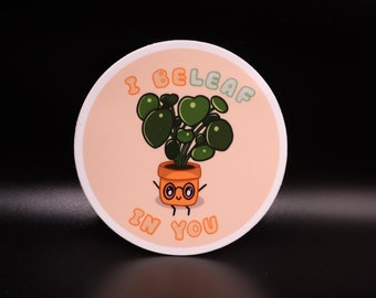 I Beleaf in You | Plant Pun Sticker for Plant Parents | Perfect for Laptop, Water Bottles & Scrapbooks | Made in Seattle by VeeStudioCo