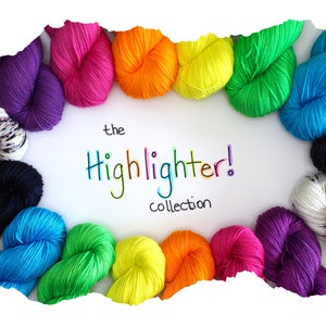 Hand dyed yarn. Cotton & Wool bases. The Highlighter! Collection - individual colours.