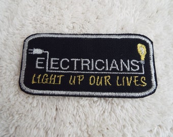 Electricians Light Up Our Lives Embroidery Iron-on Patch