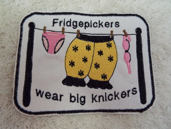 Fridgepickers Wear Big Knickers Embroidery Iron-on Patch 