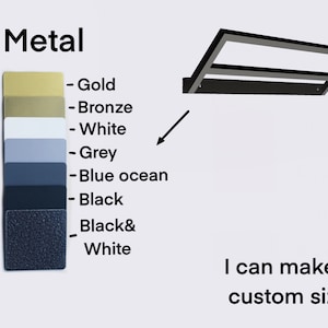 May include: A black metal shelf with a single shelf. The shelf is available in a variety of colors, including gold, bronze, white, grey, blue ocean, black, and black and white. The shelf can be made in a custom size.