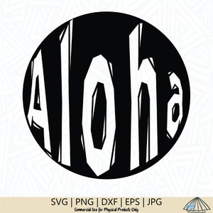 Word SVG - Word Art SVG - Aloha SVG - Aloha Cut File - Hawaii svg - Hawaiian Svg - Hawaiian Word Svg - Hawaii Design Svg