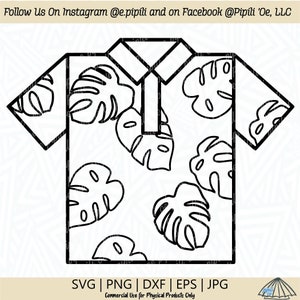 May include: Black and white line art illustration of a Hawaiian shirt with a tropical leaf pattern. The text "SVG | PNG | DXF | EPS | JPG" is at the bottom of the image. The text "Commercial Use for Physical Products Only" is below the file type text.