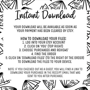 May include: Black and white text on a white background with instructions on how to download digital files from Etsy. The text includes the phrase "Instant Download".