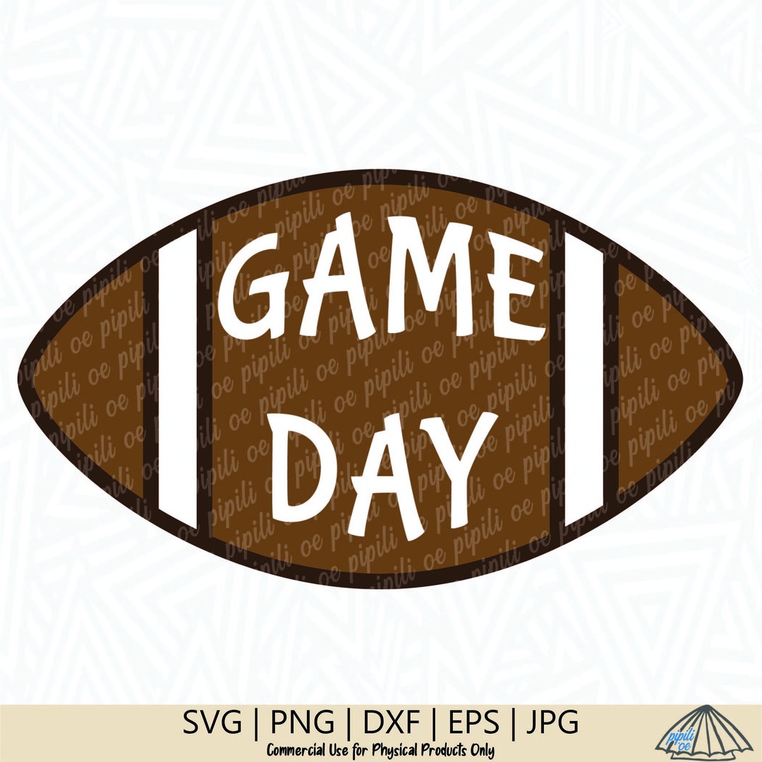 Football Game Day SVG Football SVG Game Day SVG Phrase Svg Saying Svg