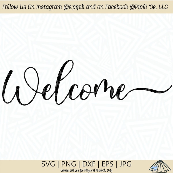 Welcome Script SVG - Welcome SVG - Welcome Word Art - Welcome Cutting File - Welcome Clip Art - Home Decor Svg - Digital Download