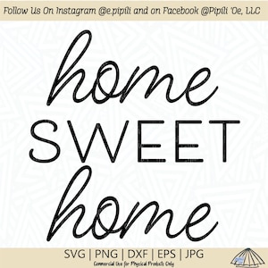 Home Sweet Home SVG - Home SVG - House SVG - Housewarming Svg - Digital Download - Home Gift Svg - New Home Svg - Home Sweet Home Word Art